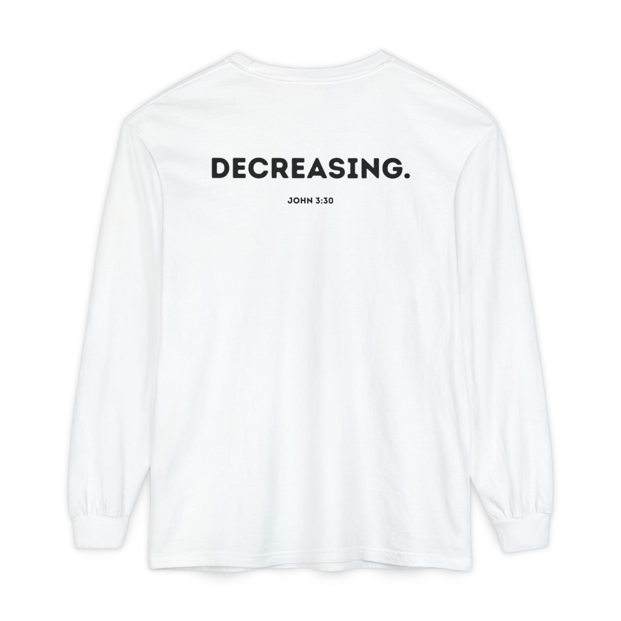 Decreasing (John 3:30) Christian Long-sleeved T-shirt