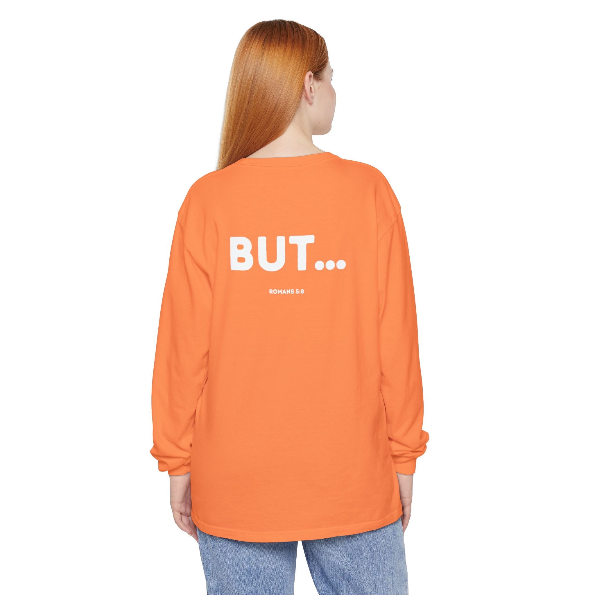 But... (Romans 5:8) Long-Sleeved Shirt