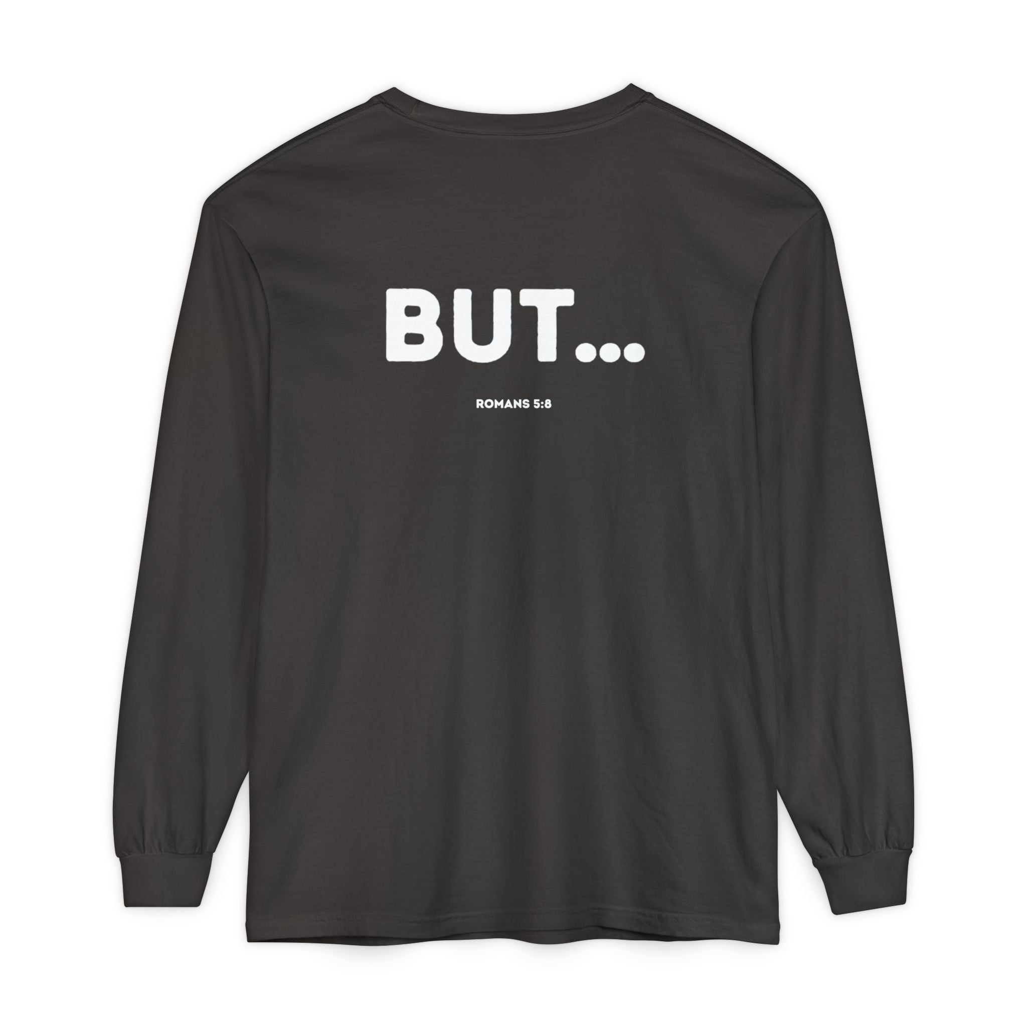 But... (Romans 5:8) Long-Sleeved Shirt