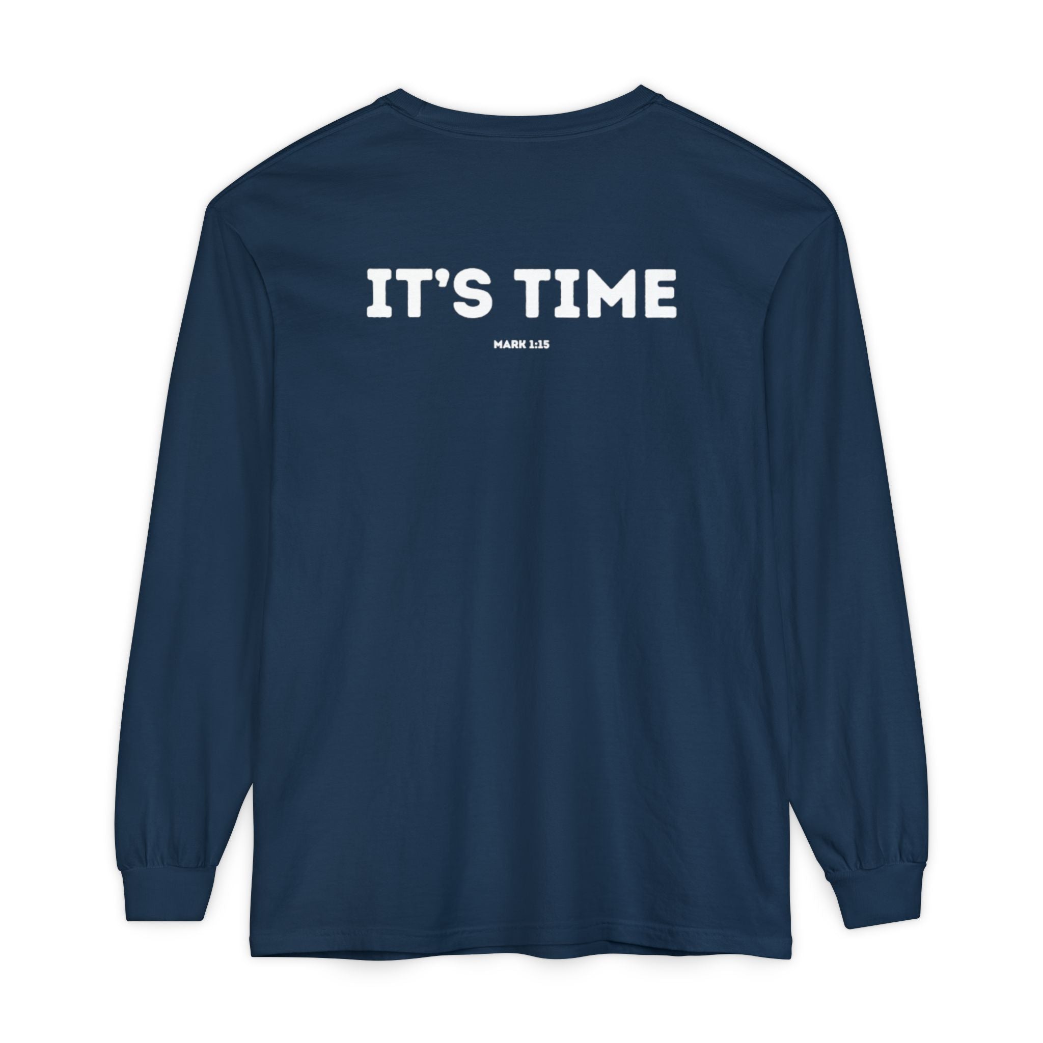 It's Time (Mark 1:15) Christian Long-sleeved T-shirt