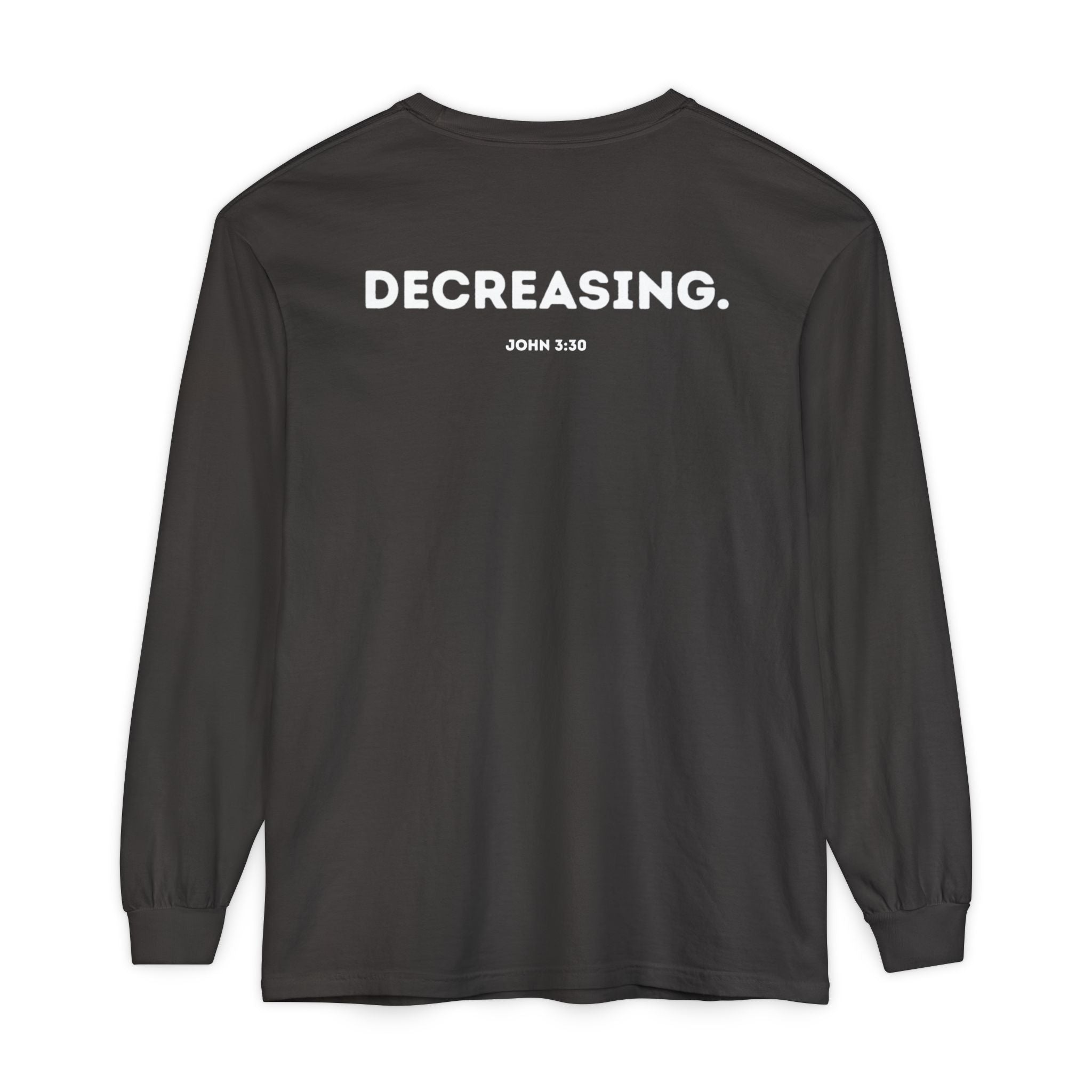 Decreasing (John 3:30) Christian Long-sleeved T-shirt