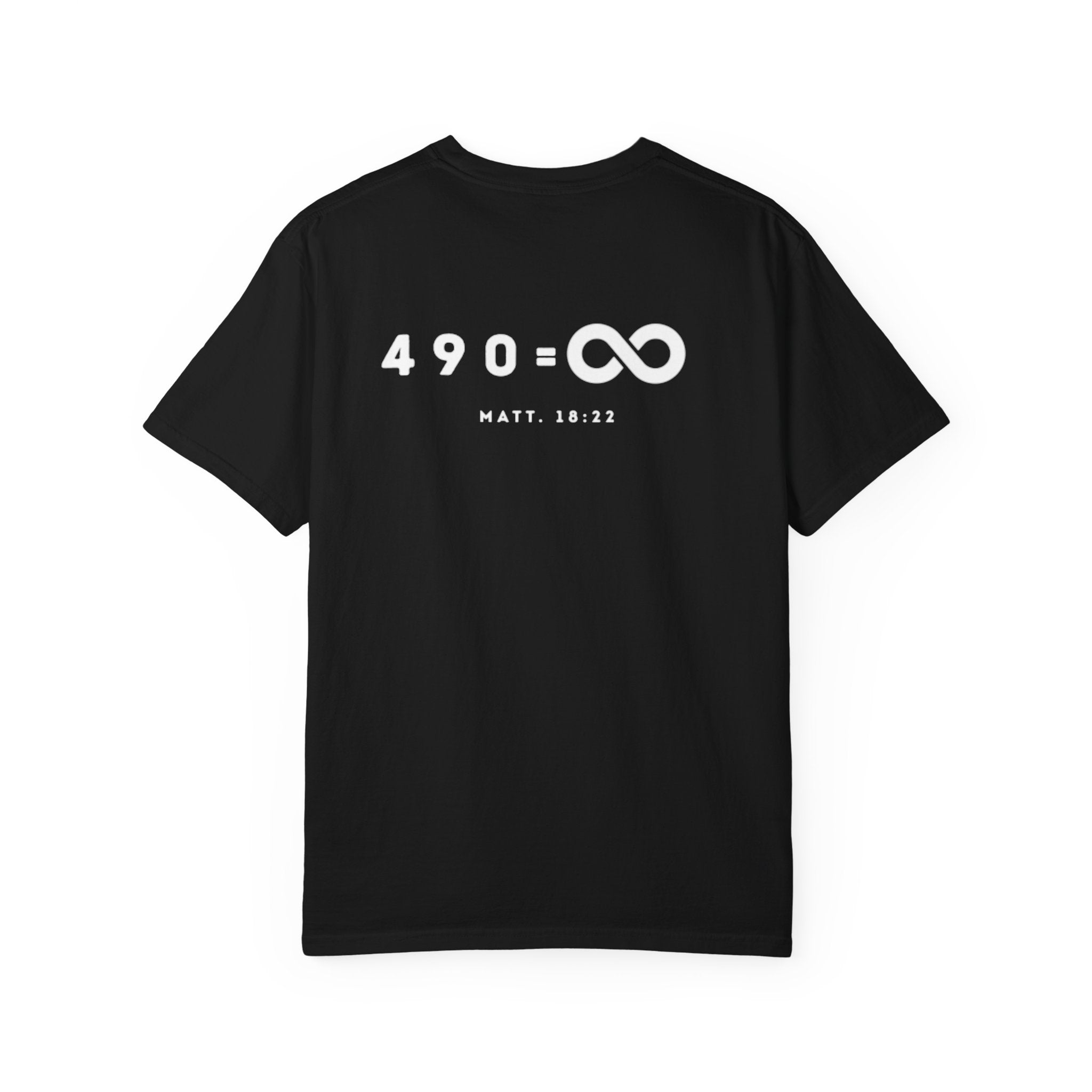 490= Infinity Shirt (Matthew 18:22)