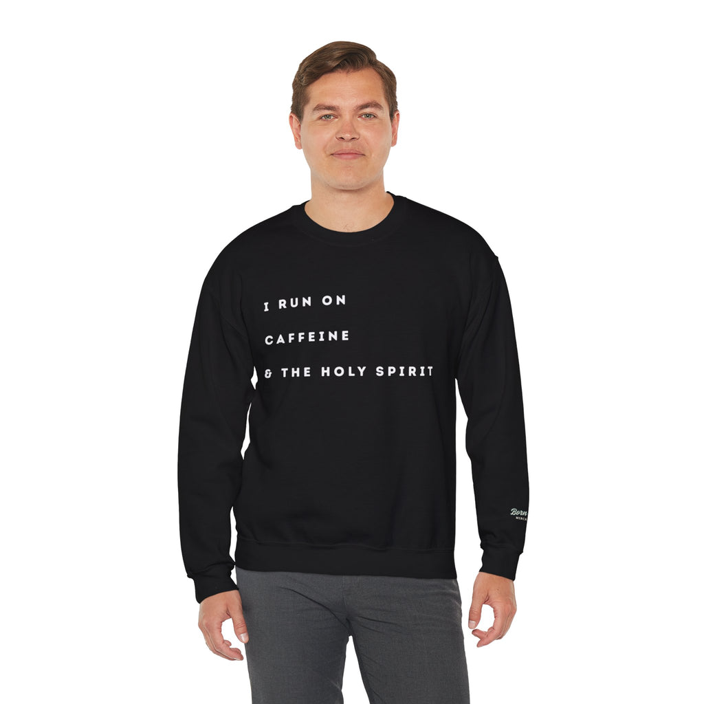 Caffeine & Holy Spirit Crewneck