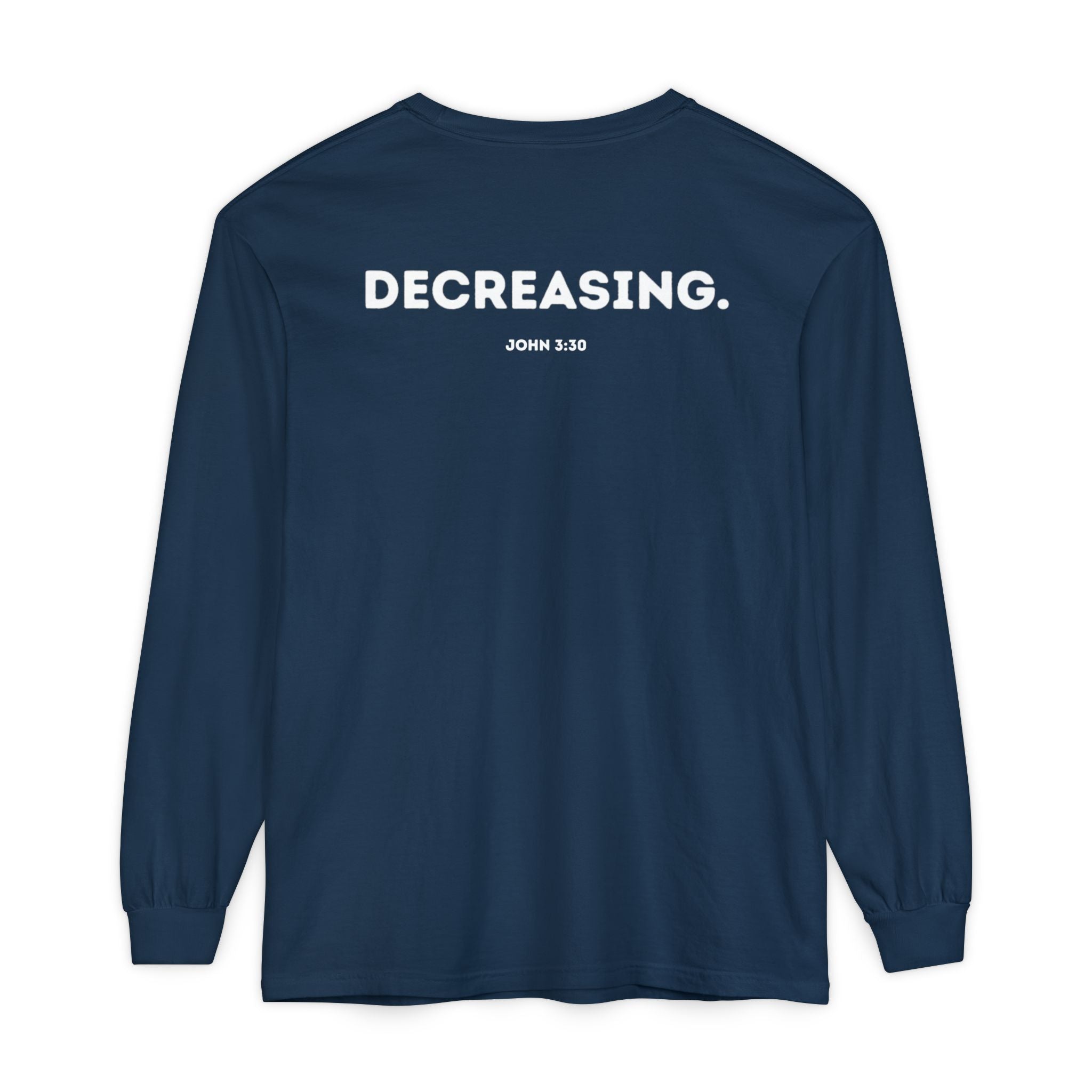 Decreasing (John 3:30) Christian Long-sleeved T-shirt