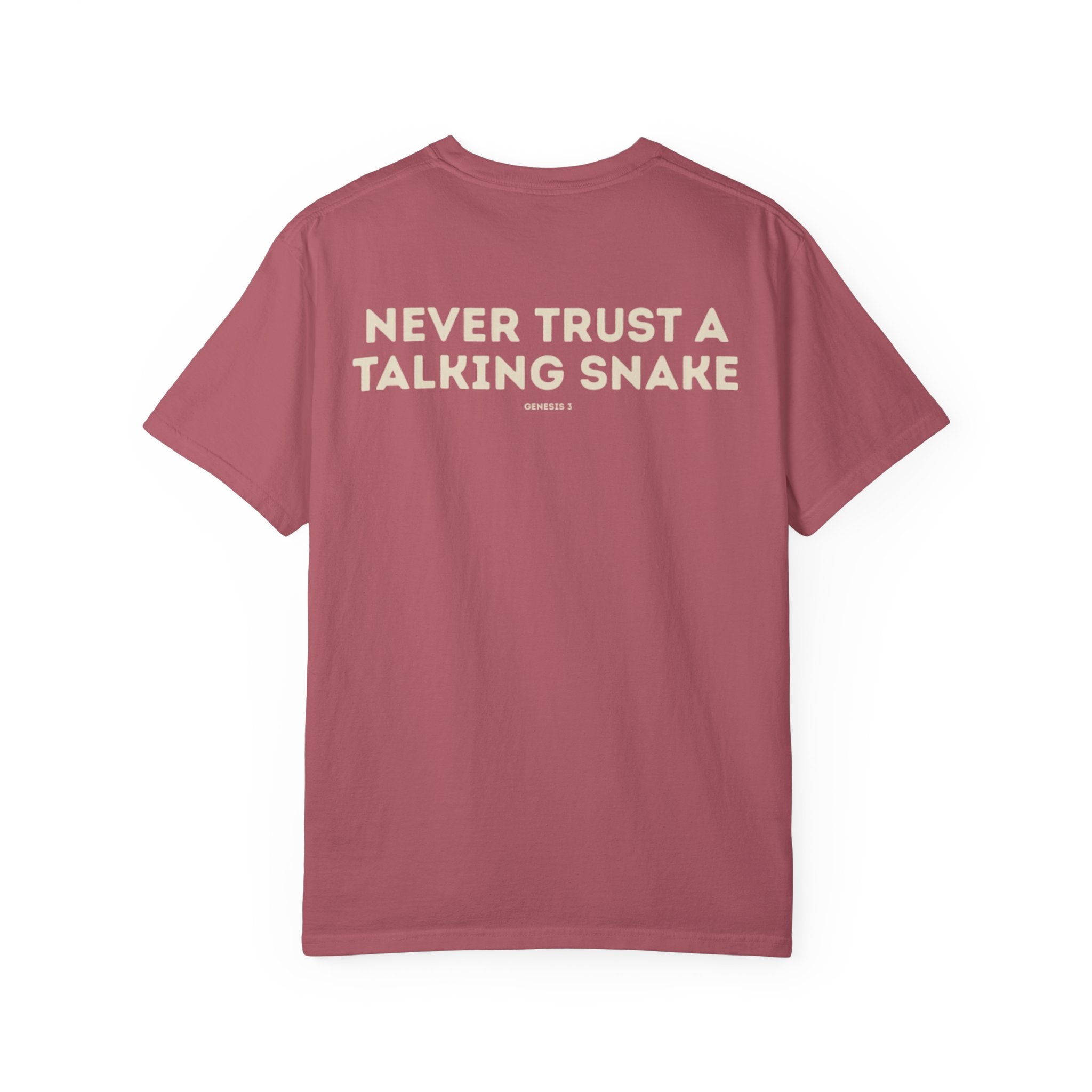 Never Trust a Talking Snake (Genesis 3) Christian T-shirt