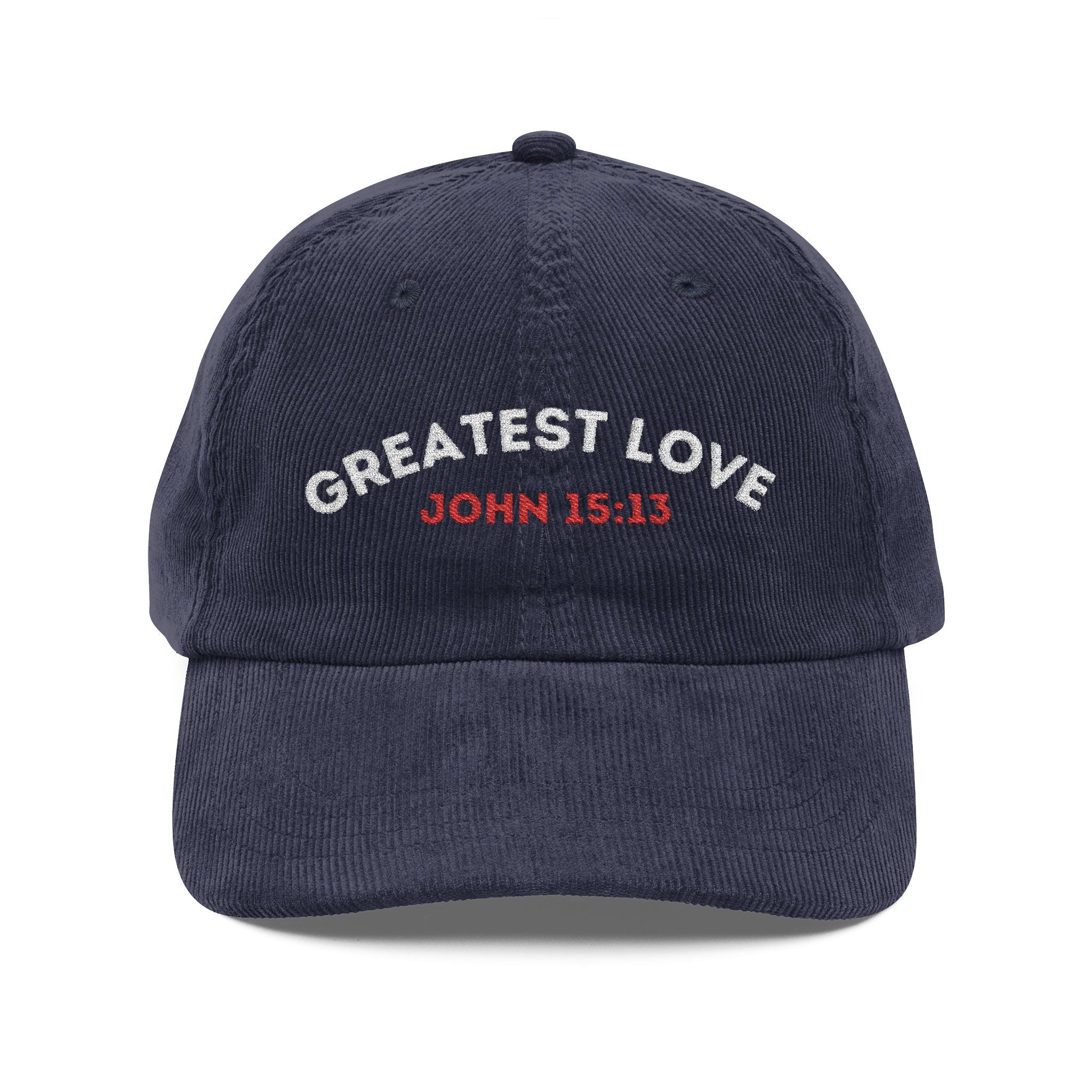 Greatest Love - Corduroy Cap – (John 15:13)