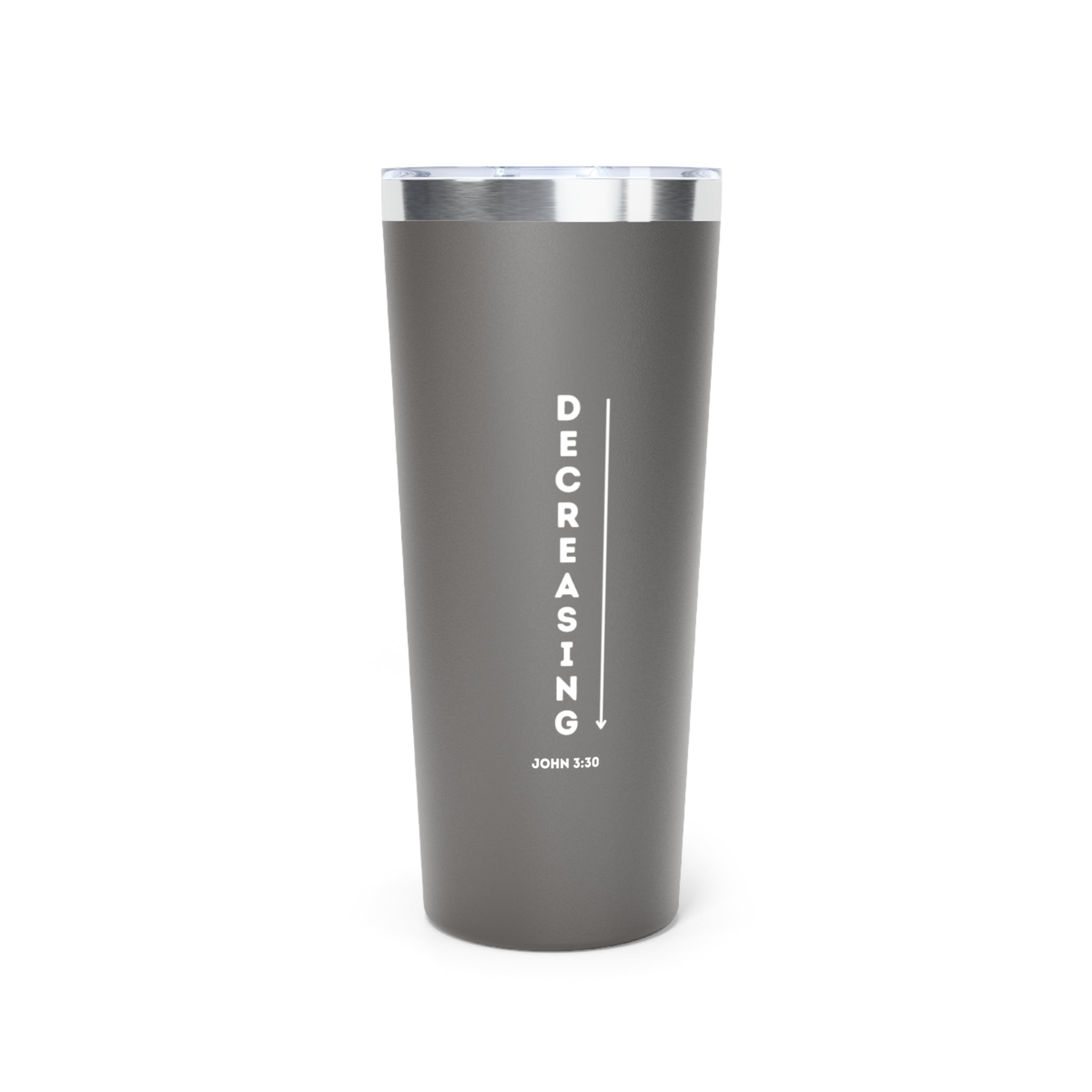 Decreasing (John 3:30) Copper Vacuum Insulated Tumbler, 22oz