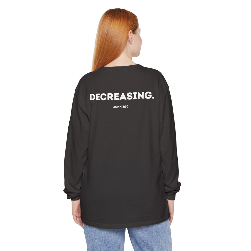 Decreasing (John 3:30) Christian Long-sleeved T-shirt