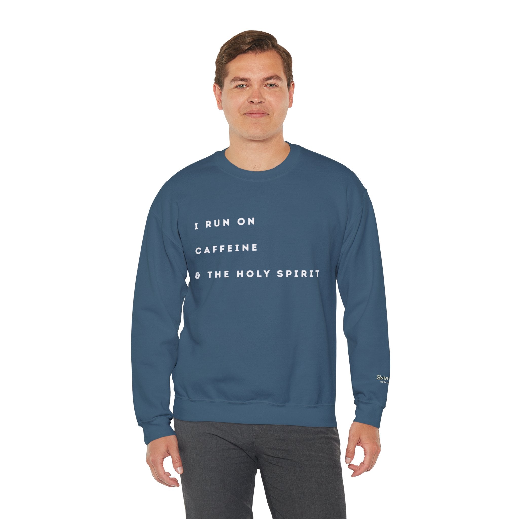 Caffeine & Holy Spirit Crewneck