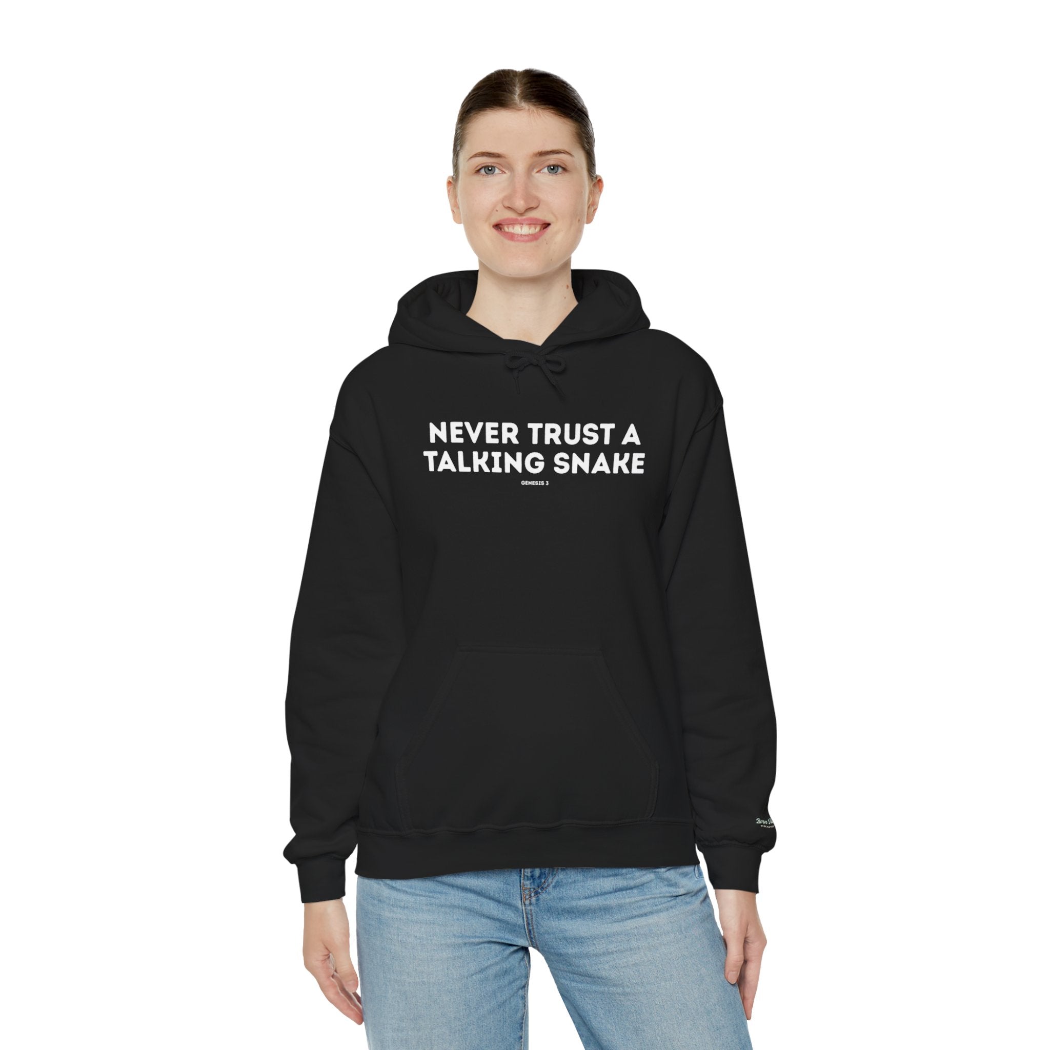 Never Trust a Talking Snake (Genesis 3) Christian Hoodie