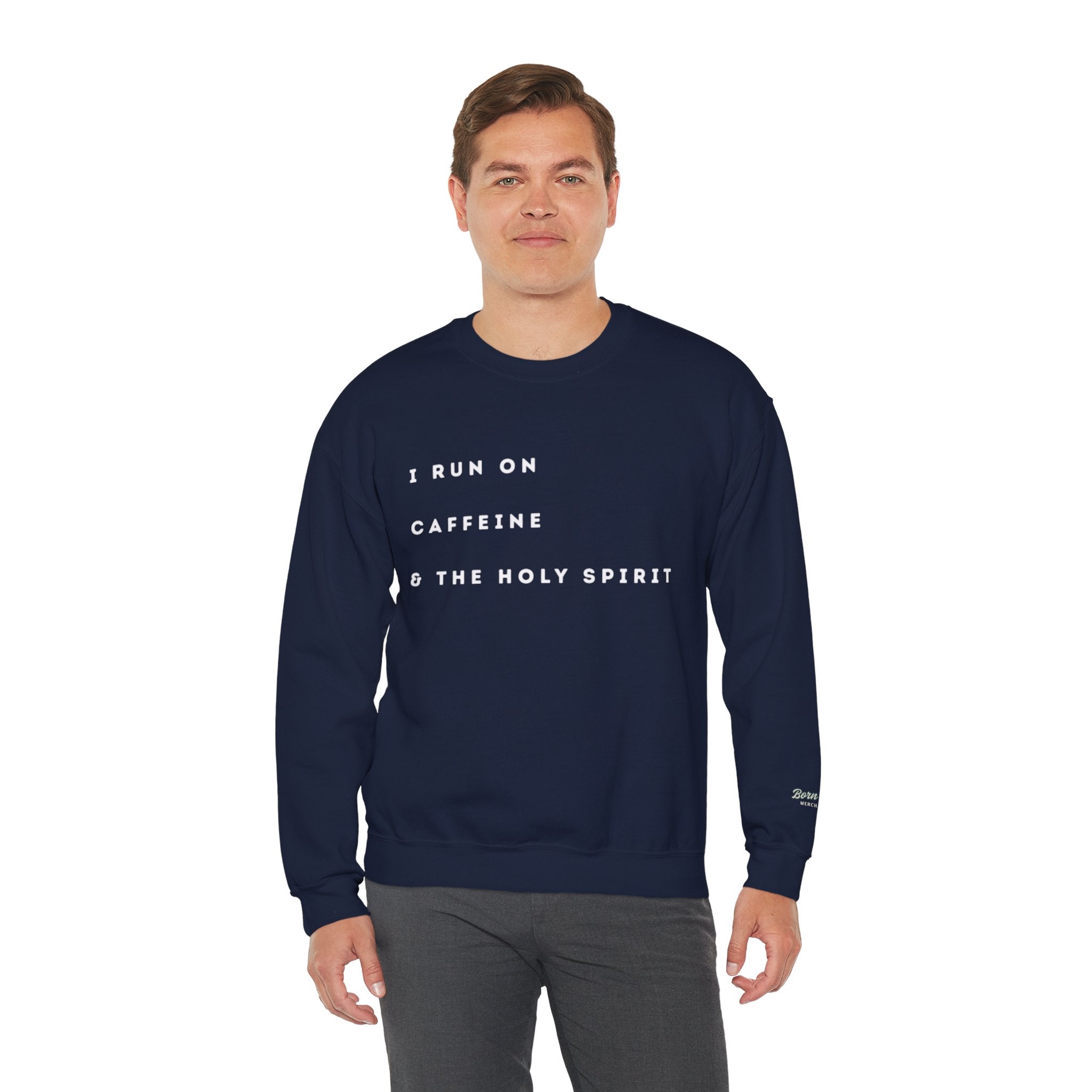 Caffeine & Holy Spirit Crewneck
