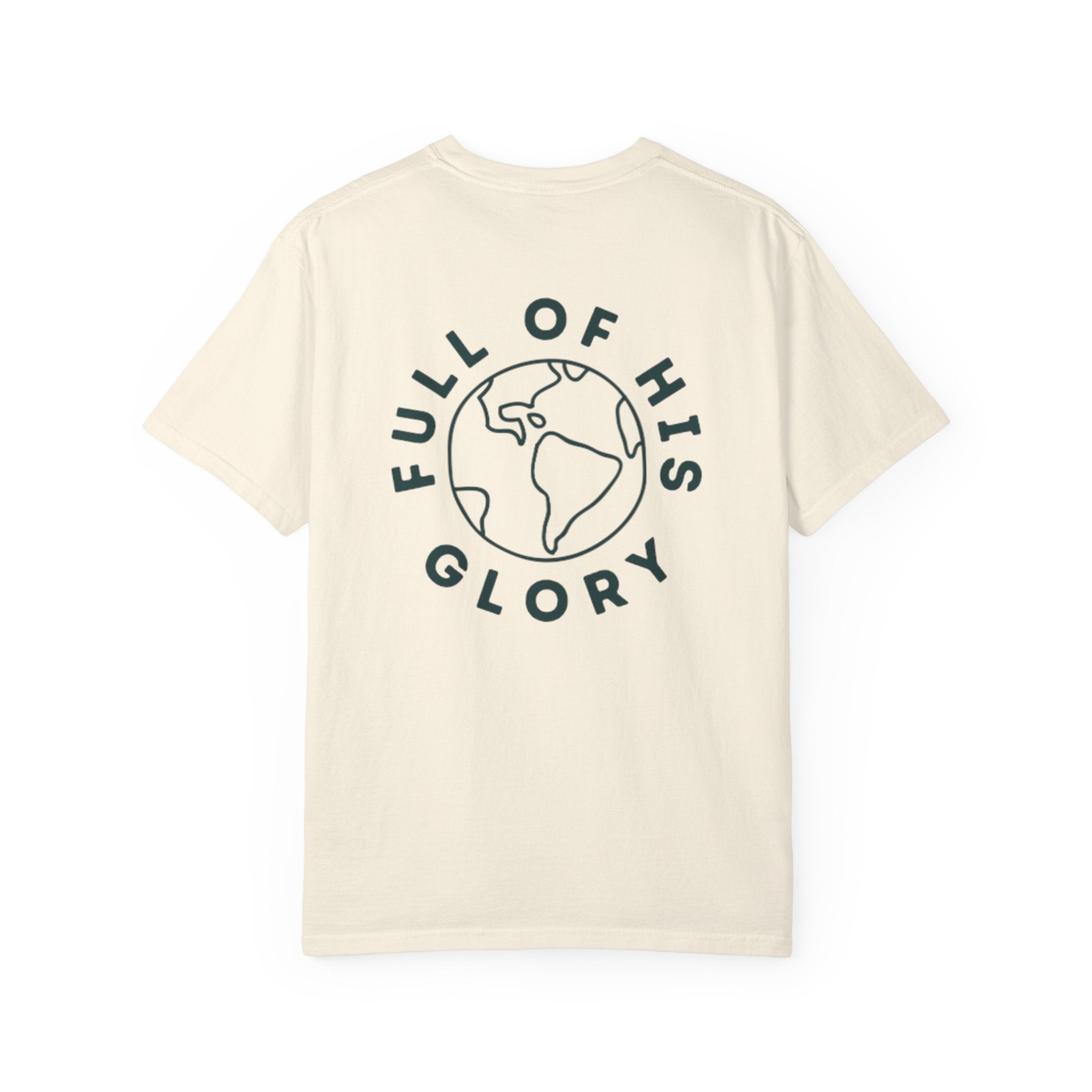 Full of His Glory Shirt (Isaiah 6:3)