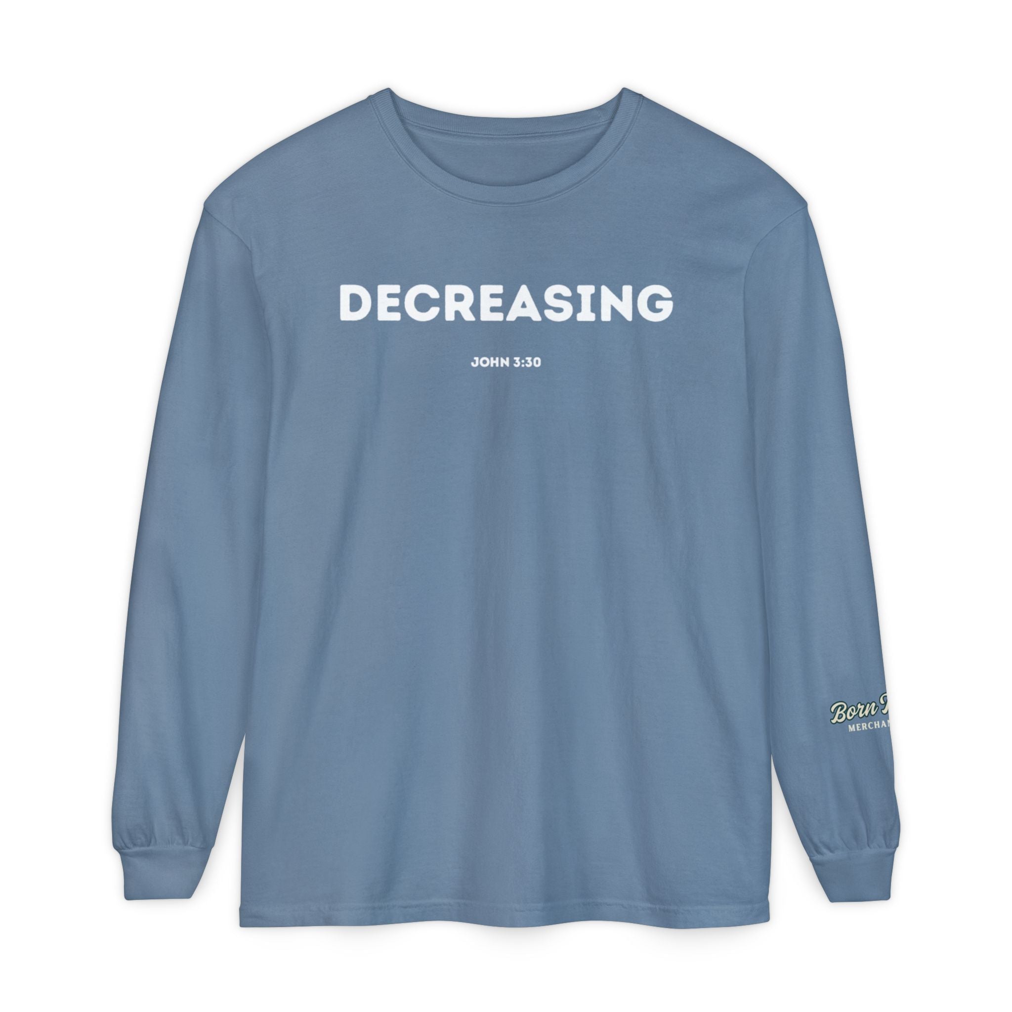 Decreasing (John 3:30) Christian Long-sleeved T-shirt