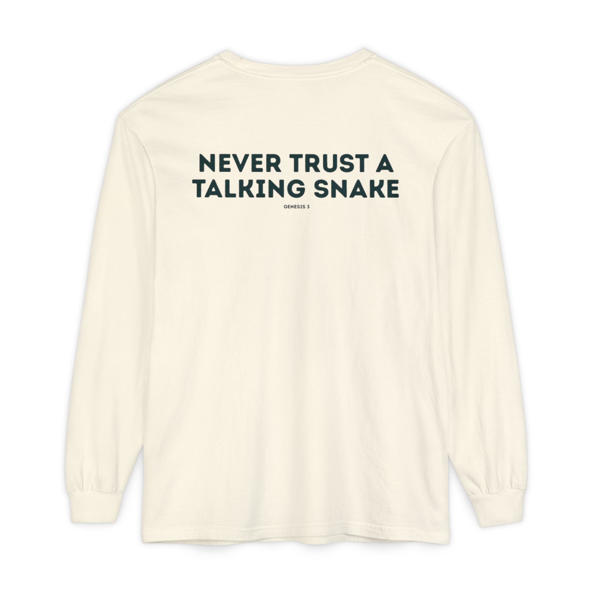 Never Trust a Talking Snake (Genesis 3) Long-Sleeved Shirt