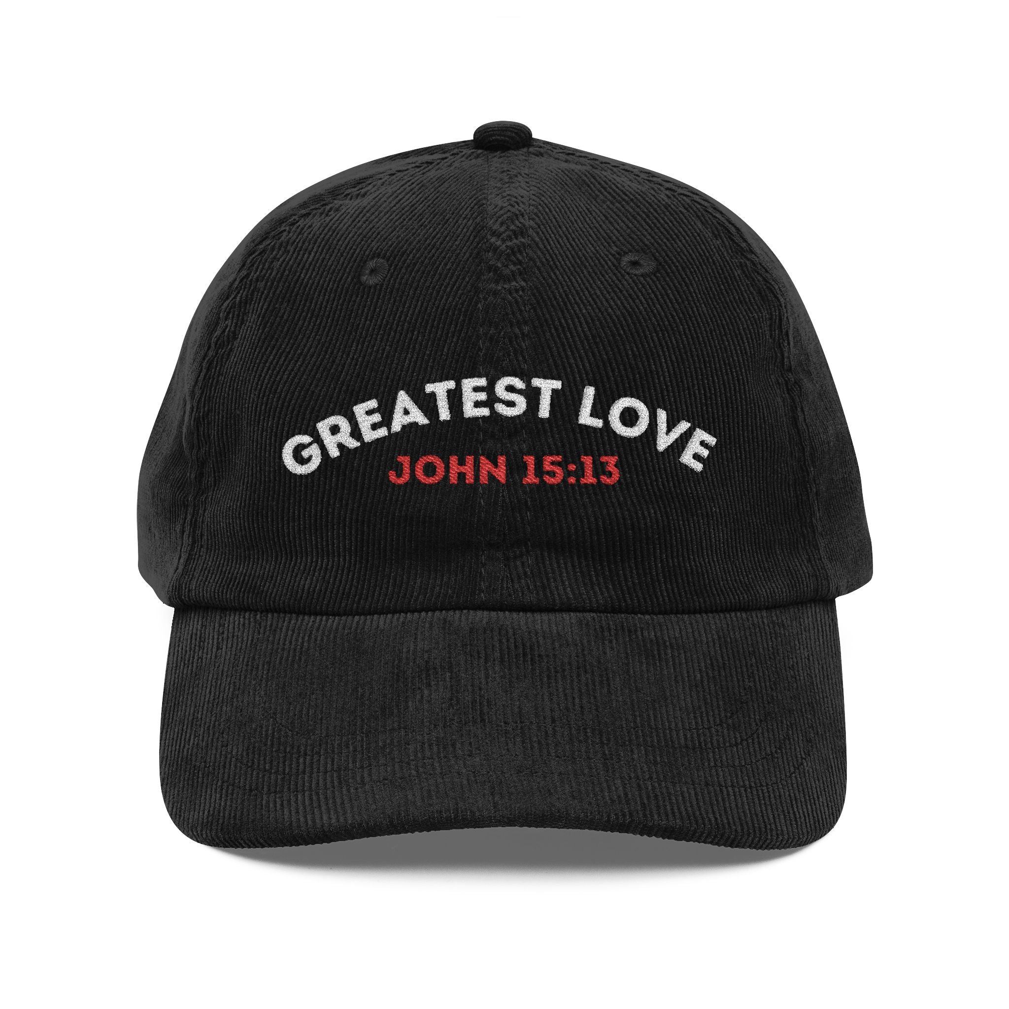 Greatest Love - Corduroy Cap – (John 15:13)