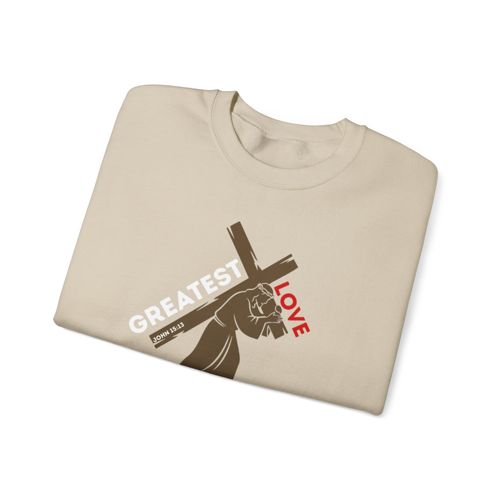 Greatest Love of All Time - Valentines Day crewneck (John 15:13)