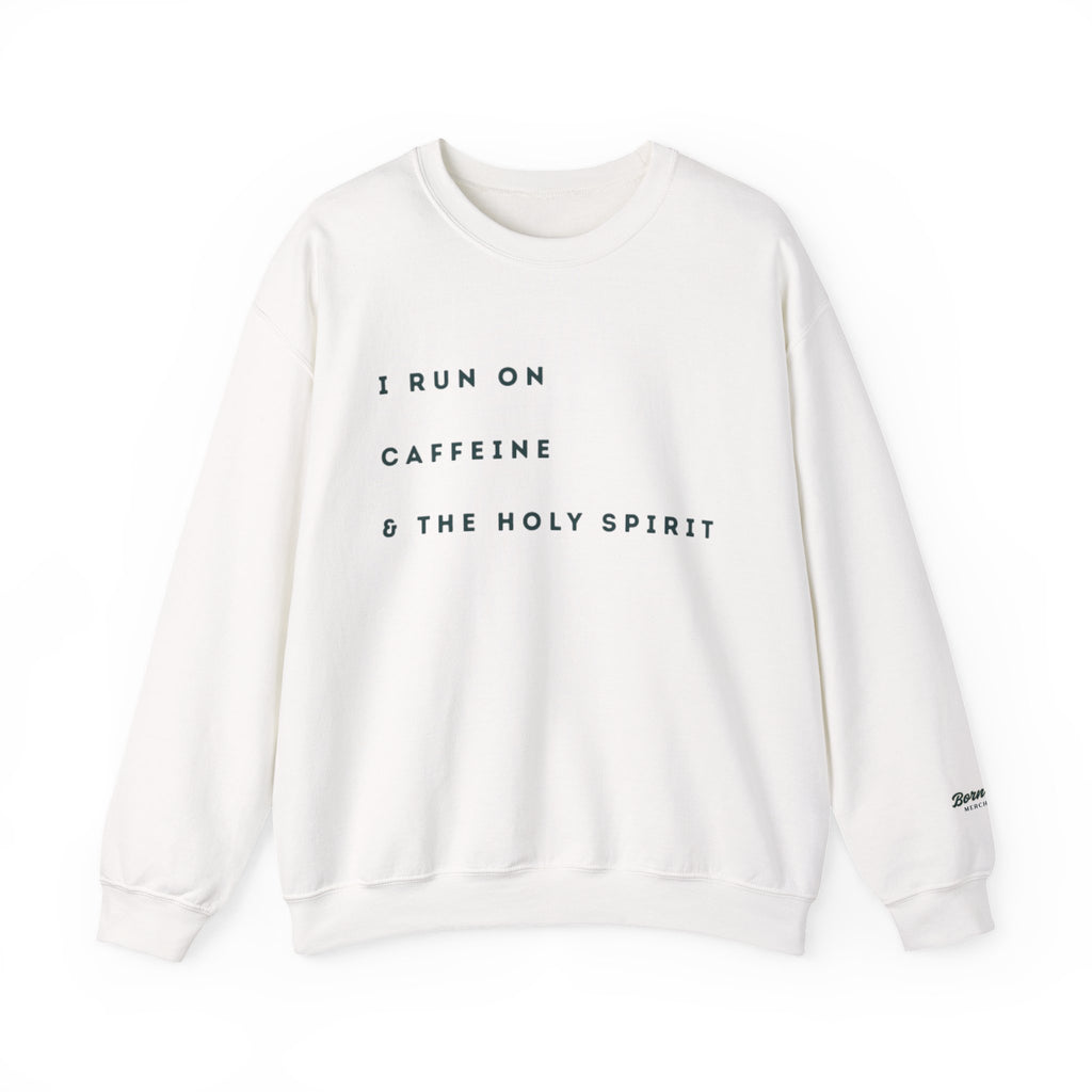 Caffeine & Holy Spirit Crewneck