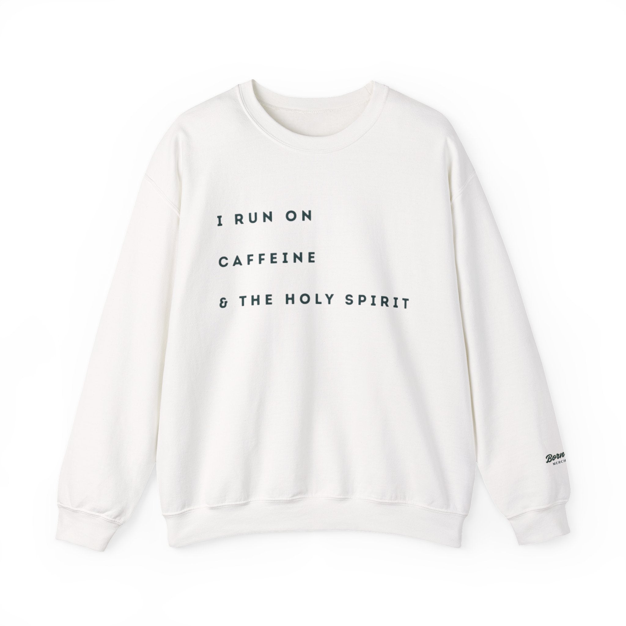 Caffeine & Holy Spirit Crewneck