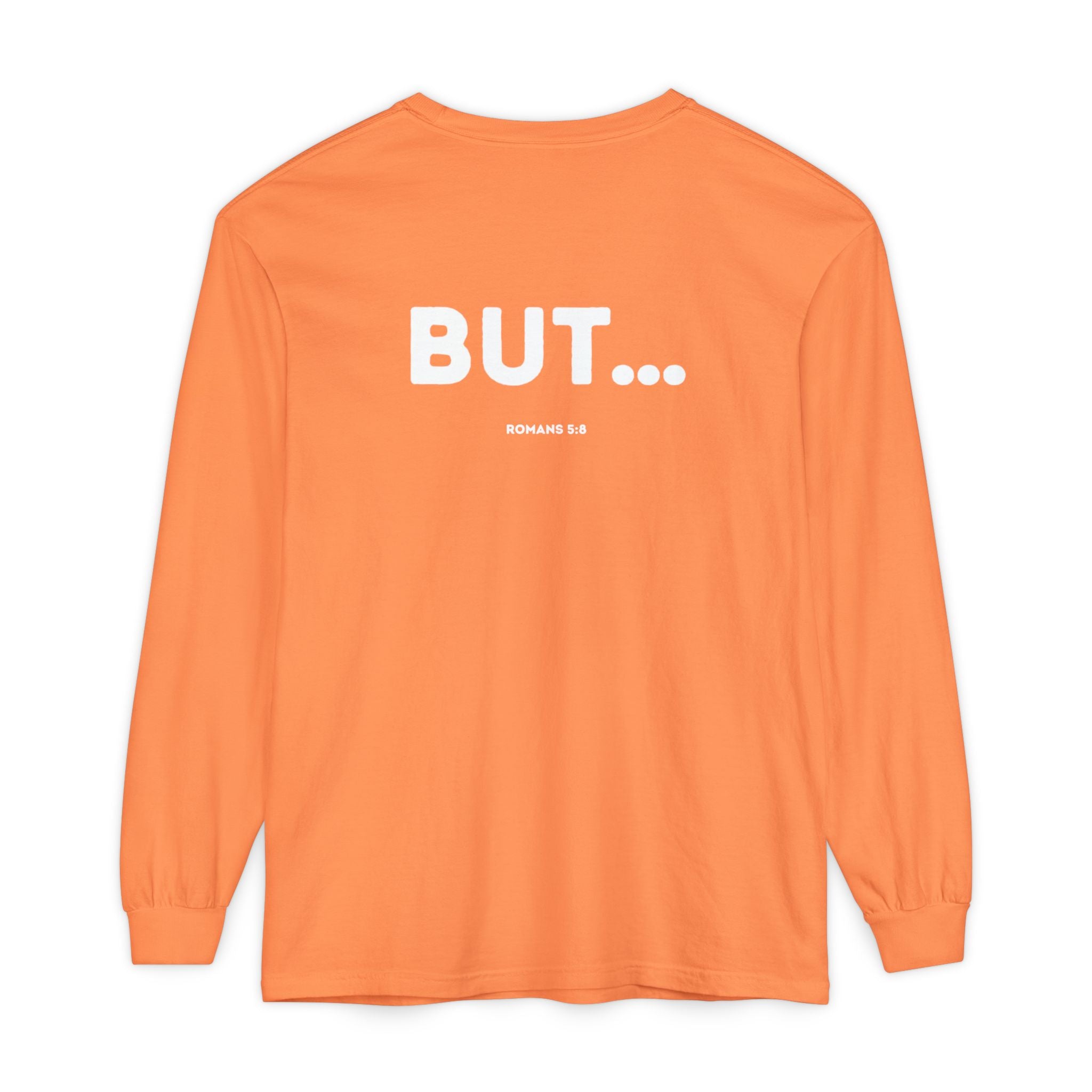 But... (Romans 5:8) Long-Sleeved Shirt