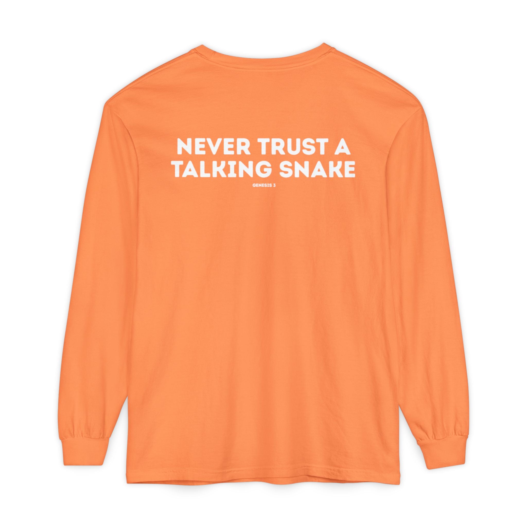Never Trust a Talking Snake (Genesis 3) Long-Sleeved Shirt