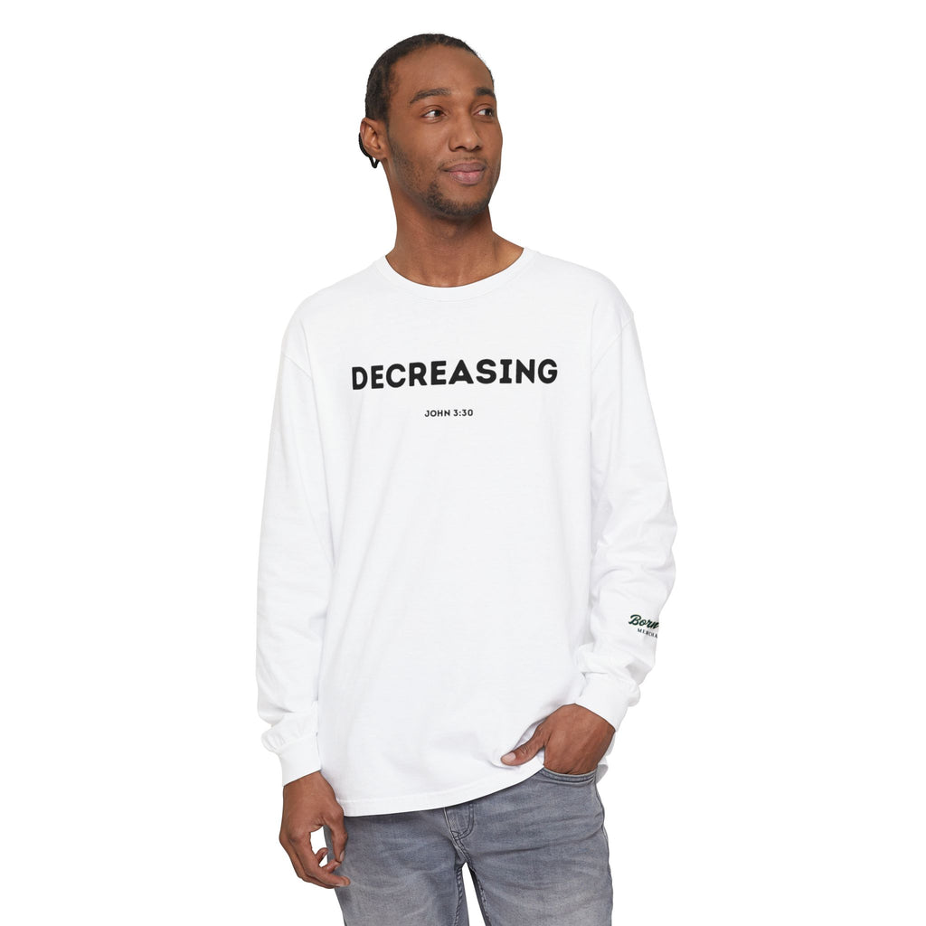Decreasing (John 3:30) Christian Long-sleeved T-shirt