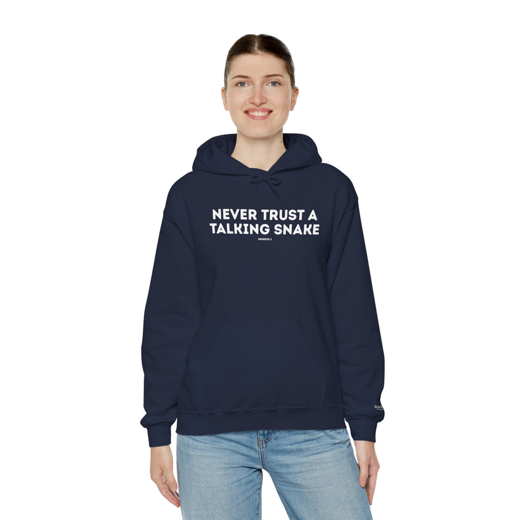 Never Trust a Talking Snake (Genesis 3) Christian Hoodie