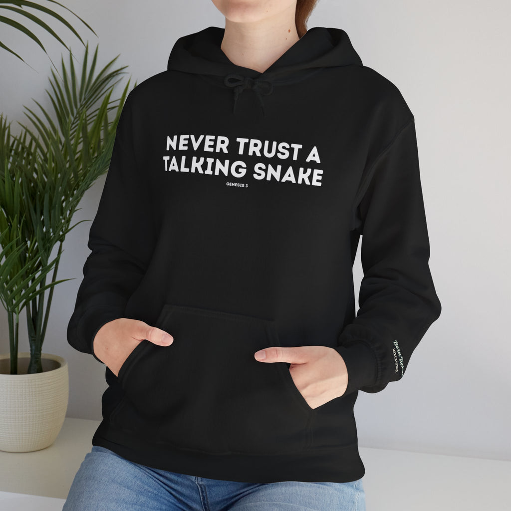 Never Trust a Talking Snake (Genesis 3) Christian Hoodie