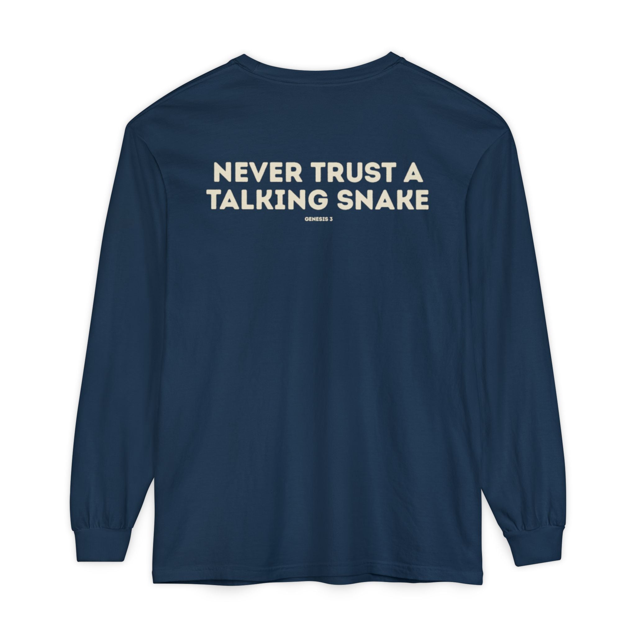 Never Trust a Talking Snake (Genesis 3) Long-Sleeved Shirt