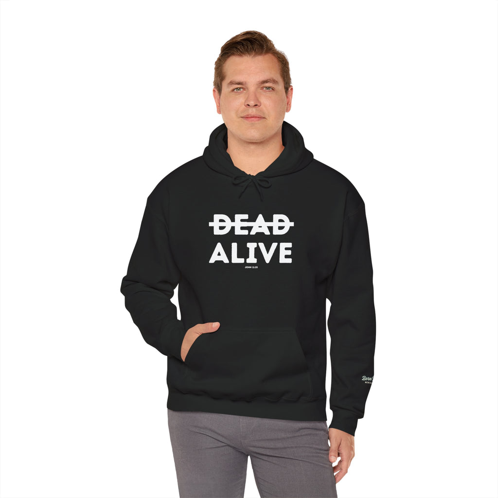 Not Dead But Alive (John 11:25) Christian Hoodie