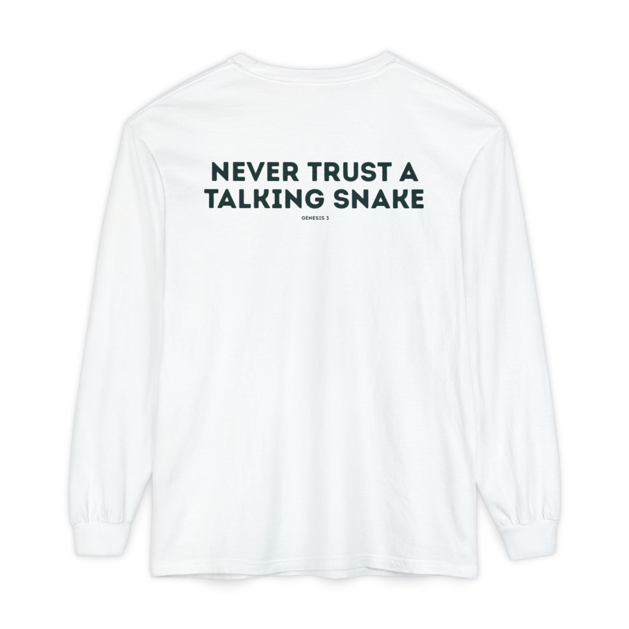 Never Trust a Talking Snake (Genesis 3) Long-Sleeved Shirt