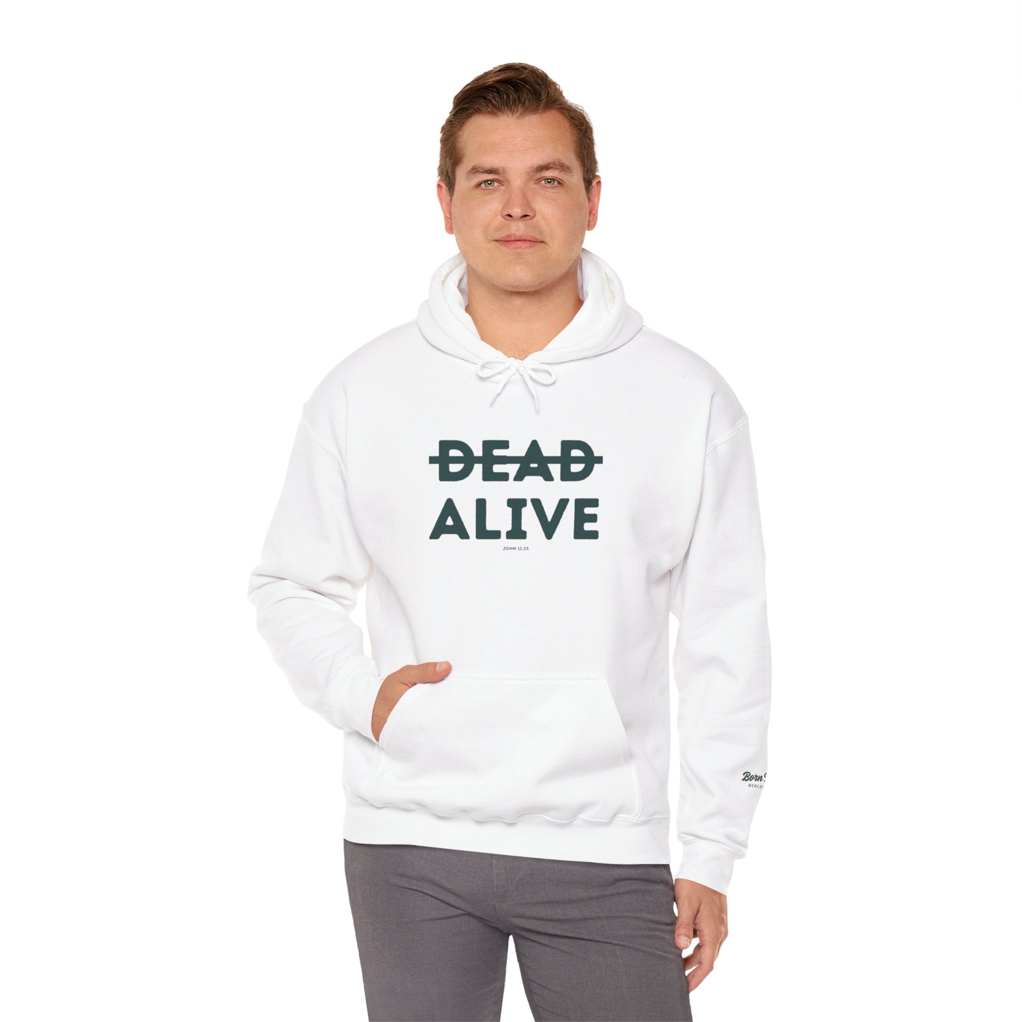 Not Dead But Alive (John 11:25) Christian Hoodie