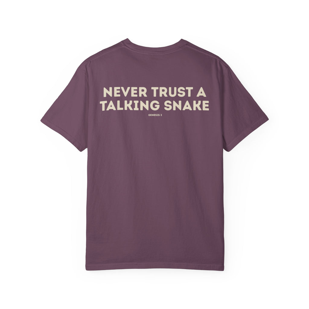 Never Trust a Talking Snake (Genesis 3) Christian T-shirt