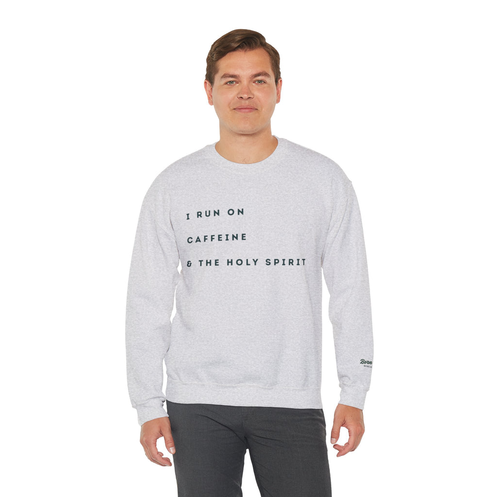 Caffeine & Holy Spirit Crewneck