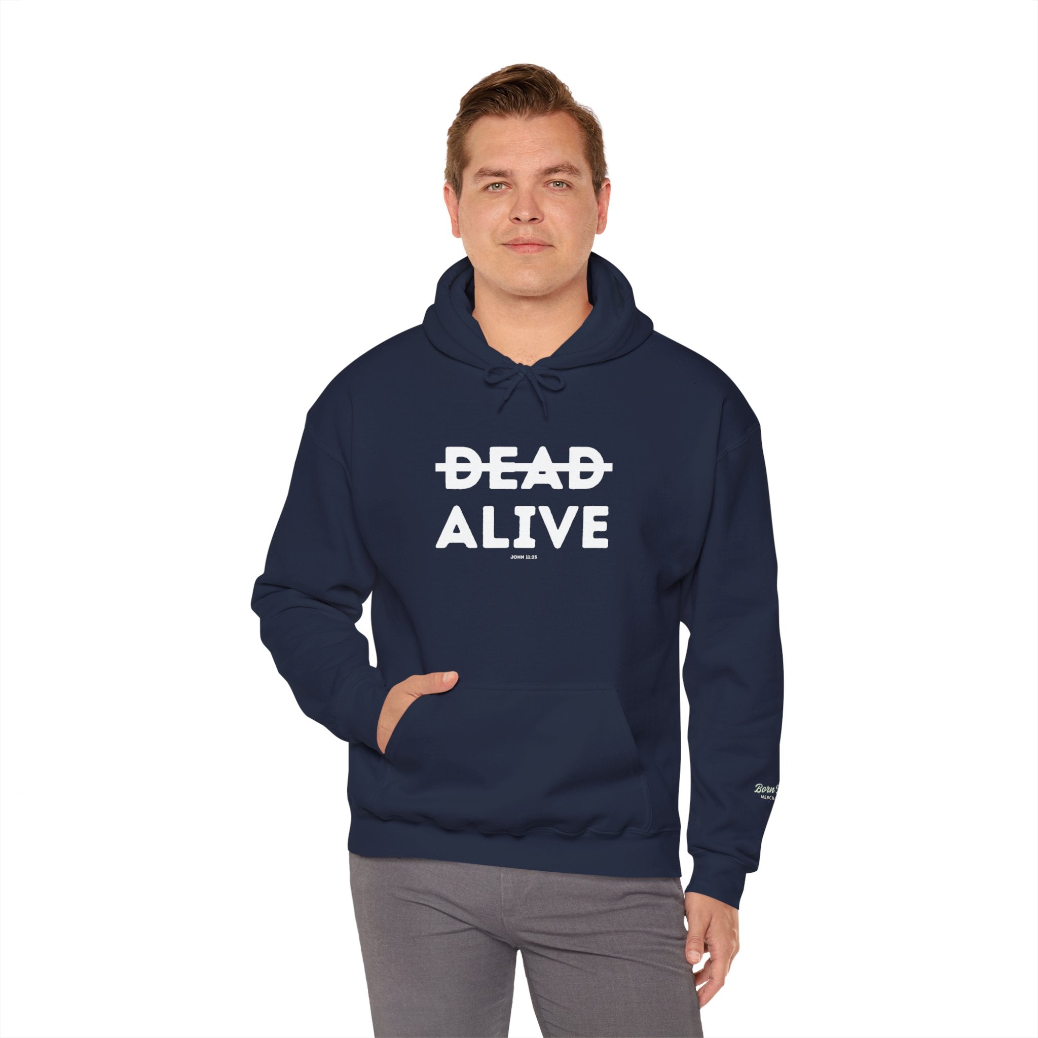Not Dead But Alive (John 11:25) Christian Hoodie