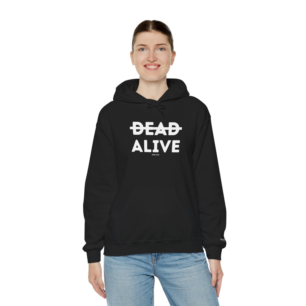 Not Dead But Alive (John 11:25) Christian Hoodie